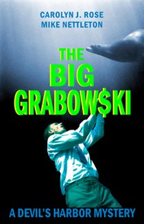 The Big Grabowski The Big Grabowski