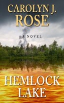 Hemlock Lake by Carolyn J. Rose